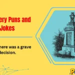 Cemetery Puns and Jokes