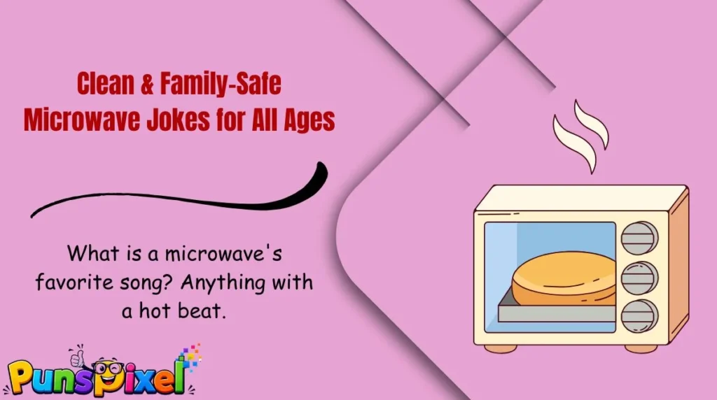 Clean & Family-Safe Microwave Jokes for All Ages