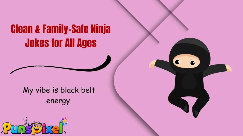 Clean & Family-Safe Ninja Jokes for All Ages