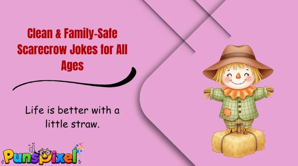 Clean & Family-Safe Scarecrow Jokes for All Ages