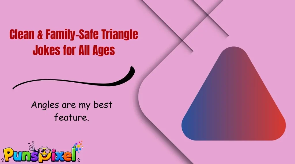 Clean & Family-Safe Triangle Jokes for All Ages