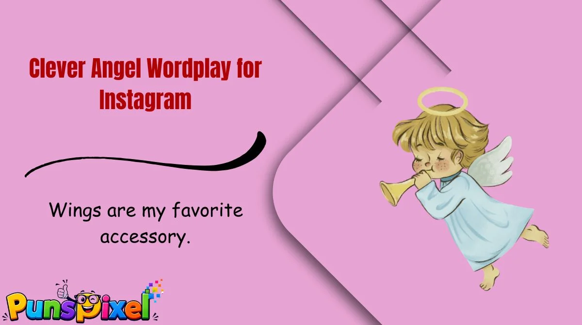 Clever Angel Wordplay for Instagram