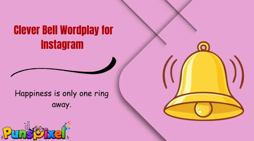 Clever Bell Wordplay for Instagram