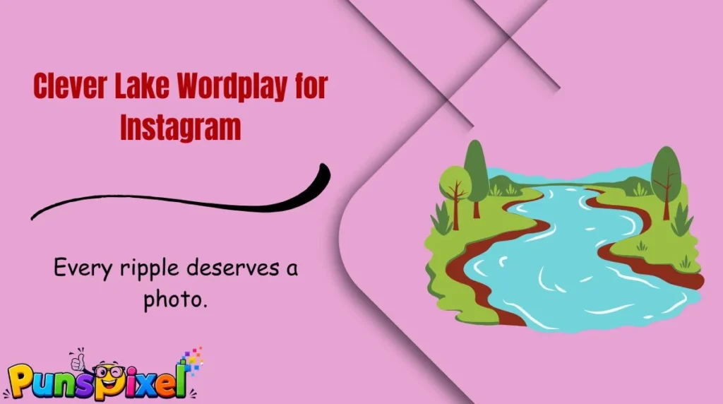Clever Lake Wordplay for Instagram