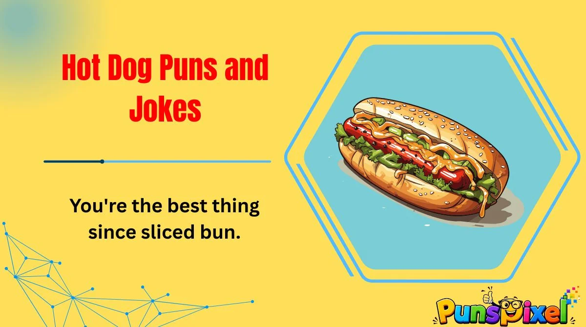 Hot Dog Puns and Jokes