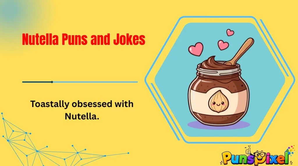 Nutella Puns and Jokes